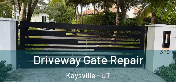 Driveway Gate Repair Kaysville - UT